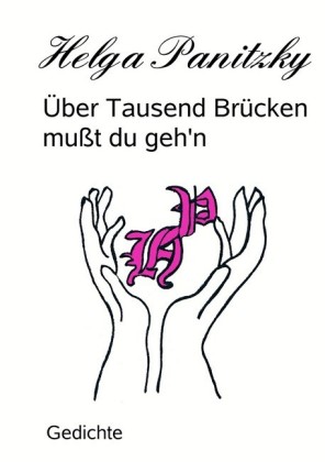 Über Tausend Brücken mußt du geh&apos;n