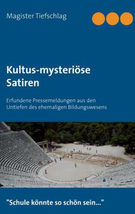 Kultus-mysteriöse Satiren
