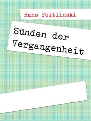Sünden der Vergangenheit