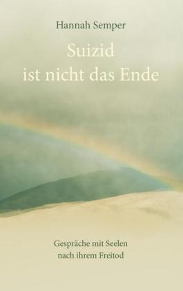 Suizid ist nicht das Ende