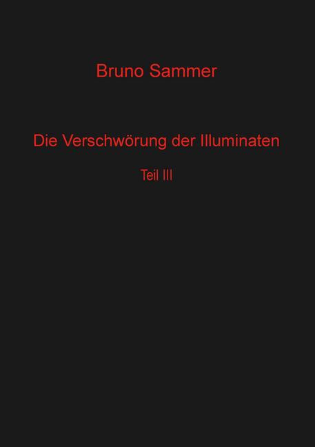 Die Verschwörung der Illuminaten Teil 3 main product photo
