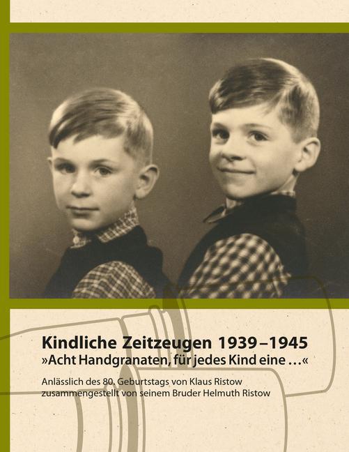 Kindliche Zeitzeugen 1939 - 1945 main product photo