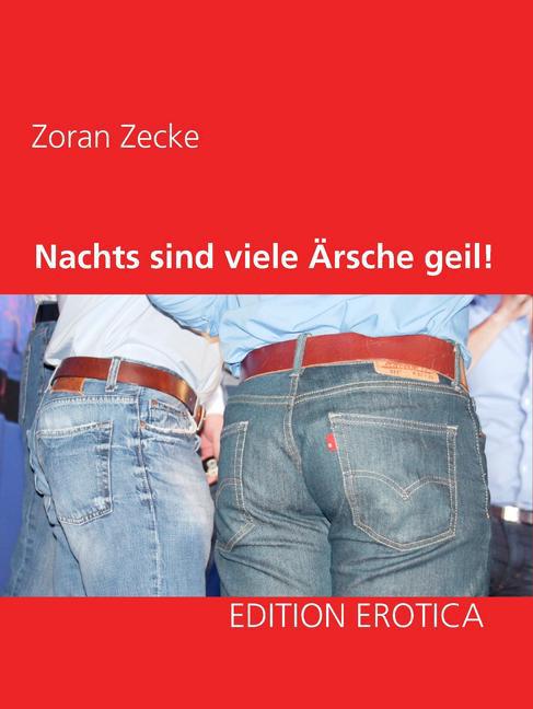 Nachts sind viele Ärsche geil! main product photo