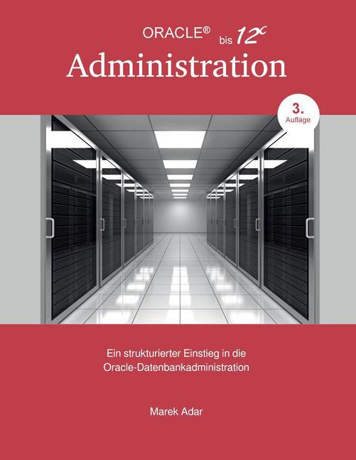 Ein strukturierter Einstieg in die Oracle-Datenbankadministration main product photo