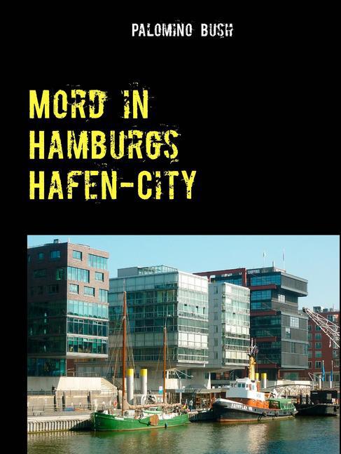 Mord in Hamburgs Hafen-City main product photo