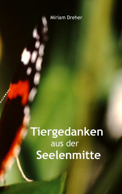 Tiergedanken aus der Seelenmitte main product photo