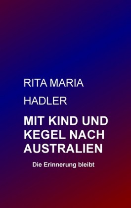 Mit Kind und Kegel nach Australien