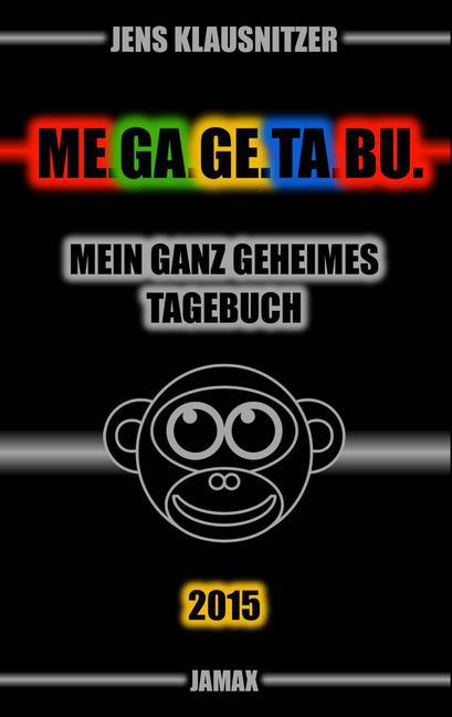 ME.GA.GE.TA.BU. 2015 - Mein ganz geheimes Tagebuch main product photo