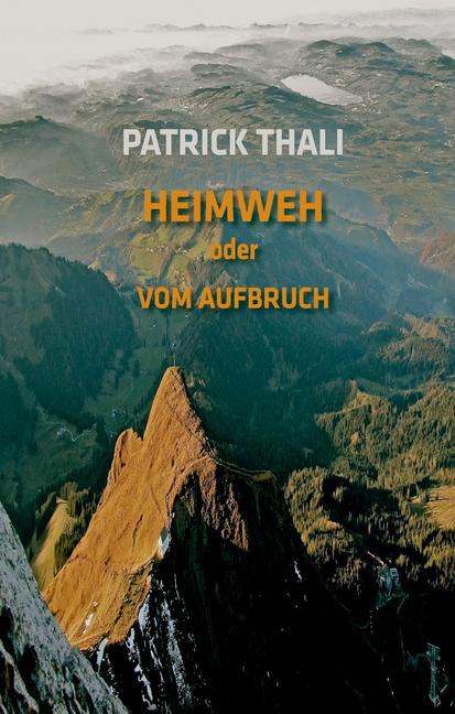 Heimweh oder vom Aufbruch main product photo