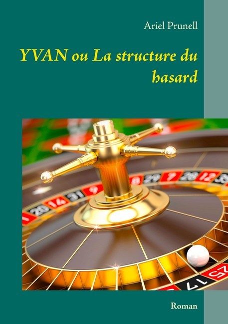 Yvan ou La structure du hasard main product photo