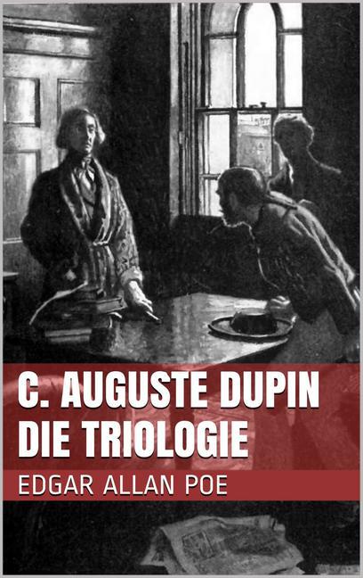 C. Auguste Dupin - Die Triologie main product photo