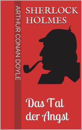Sherlock Holmes - Das Tal der Angst