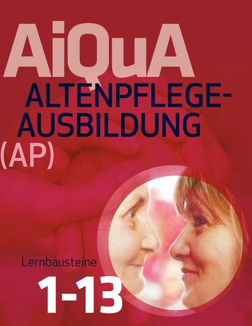 Altenpflege-Ausbildung (AP) Lernbausteine 1-13 main product photo