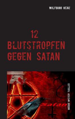 12 Blutstropfen gegen Satan