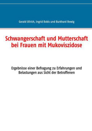 Schwangerschaft und Mutterschaft bei Frauen mit Mukoviszidose
