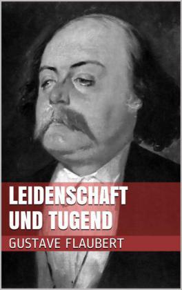 Leidenschaft und Tugend