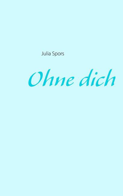 Ohne dich main product photo