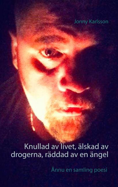 Knullad av livet, älskad av drogerna, räddad av en ängel main product photo