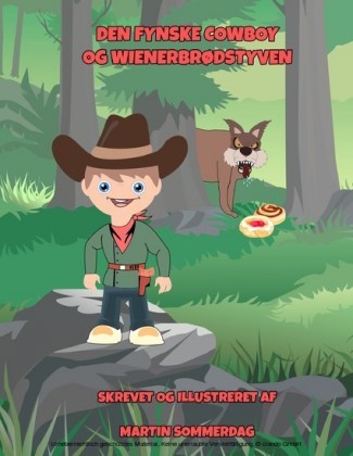 Den fynske cowboy og wienerbrødstyven