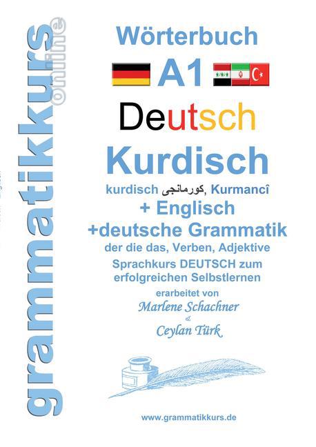 Wörterbuch Deutsch - Kurdisch - Kurmandschi - Englisch main product photo