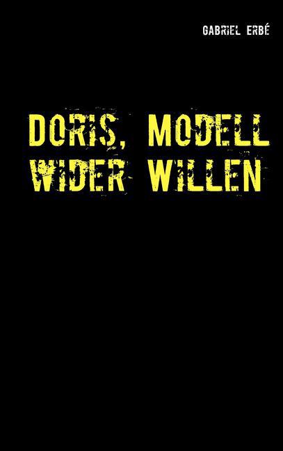 Doris, Modell wider Willen main product photo