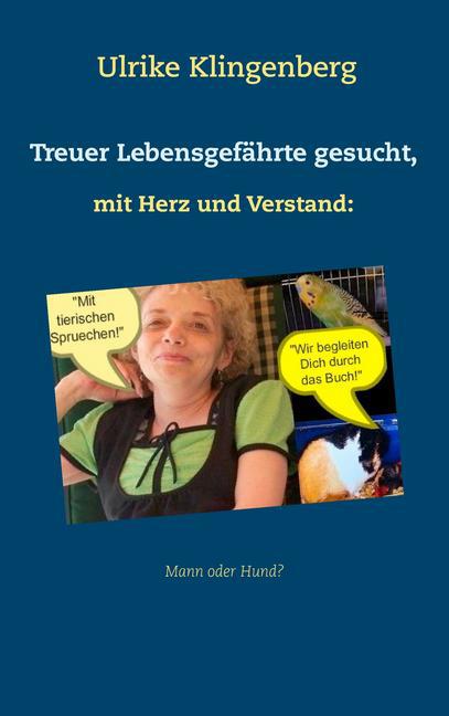 Treuer Lebensgefährte gesucht, mit Herz und Verstand: Mann, oder Hund? main product photo