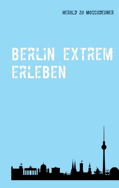 Berlin extrem erleben main product photo