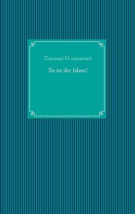 So ist der Islam!