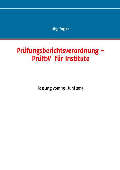 Prüfungsberichtsverordnung - PrüfbV für Institute main product photo