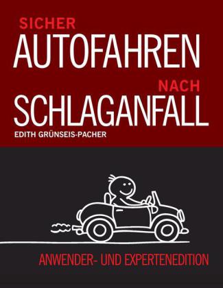 Sicher Autofahren nach Schlaganfall