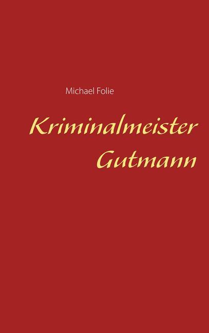 Kriminalmeister Gutmann main product photo