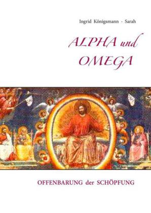 Alpha und Omega