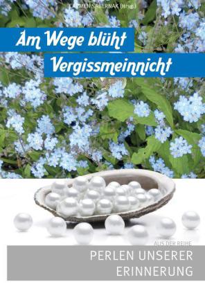 Am Wege blüht Vergissmeinnicht