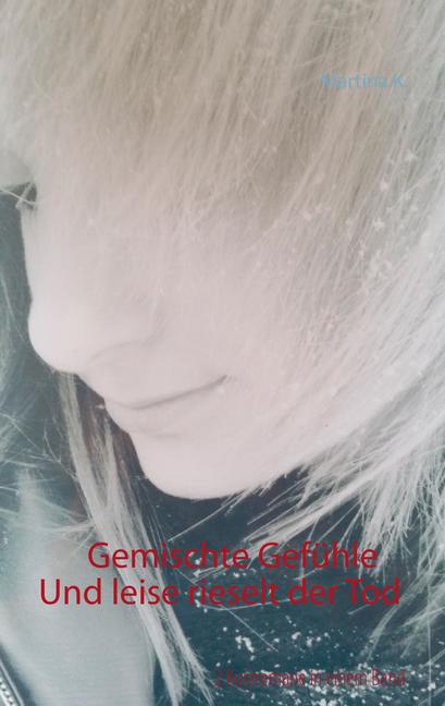 Gemischte Gefühle / Und leise rieselt der Tod main product photo