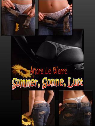 Sommer, Sonne, Lust