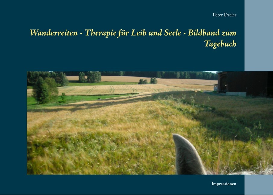 Wanderreiten - Therapie für Leib und Seele - Bildband zum Tagebuch main product photo