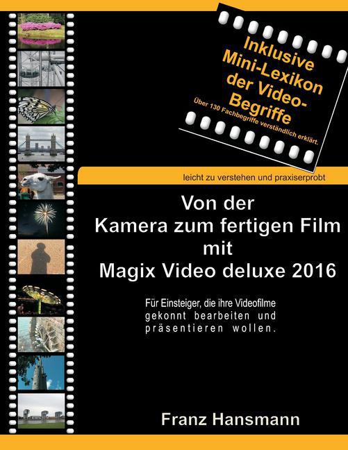 Von der Kamera zum fertigen Film mit Magix Video deluxe 2016 main product photo