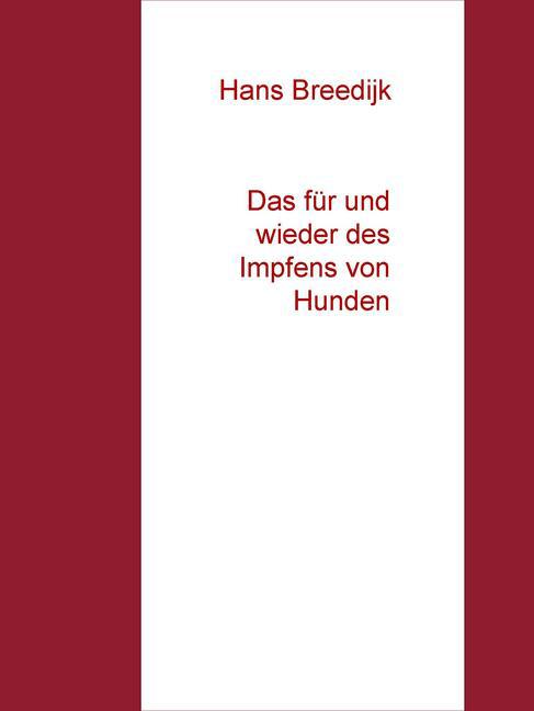 Das für und wieder des Impfens von Hunden main product photo