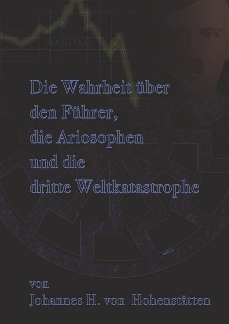 Die Wahrheit über den Führer, die Ariosophen und die dritte Weltkatastrophe main product photo