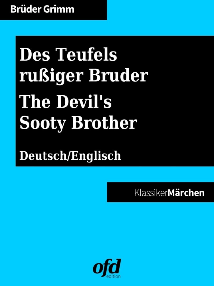 Des Teufels rußiger Bruder - The Devil's Sooty Brother main product photo