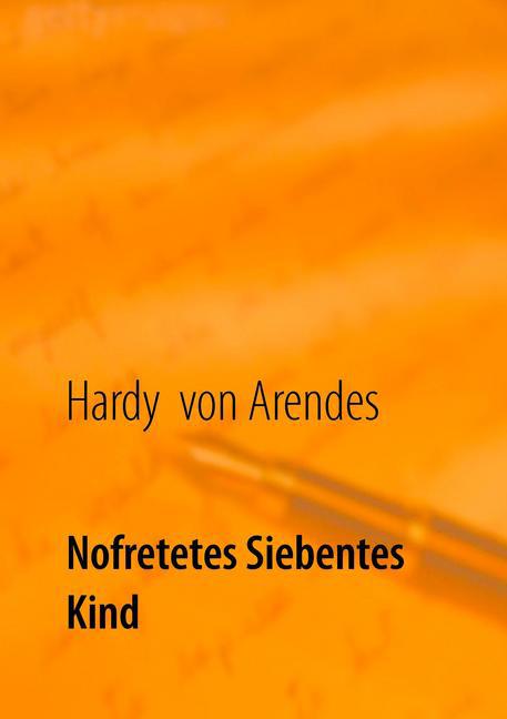 Nofretetes siebentes Kind main product photo