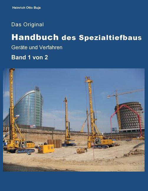 Das Original Handbuch des Spezialtiefbaus Geräte und Verfahren main product photo