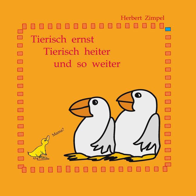 Tierisch ernst, tierisch heiter und so weiter main product photo