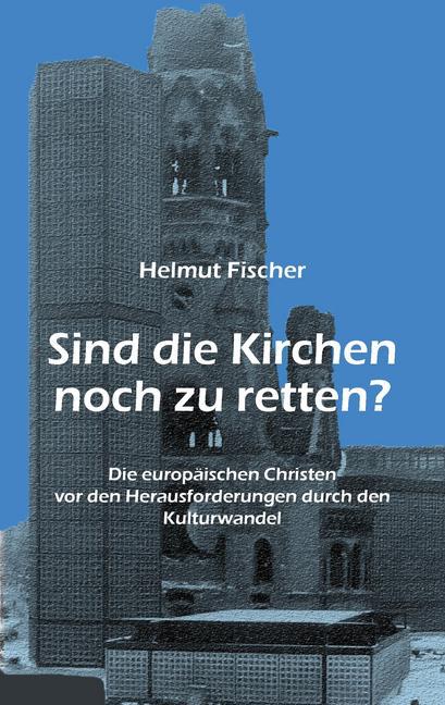 Sind die Kirchen noch zu retten? main product photo