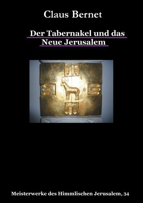 Der Tabernakel und das Neue Jerusalem main product photo