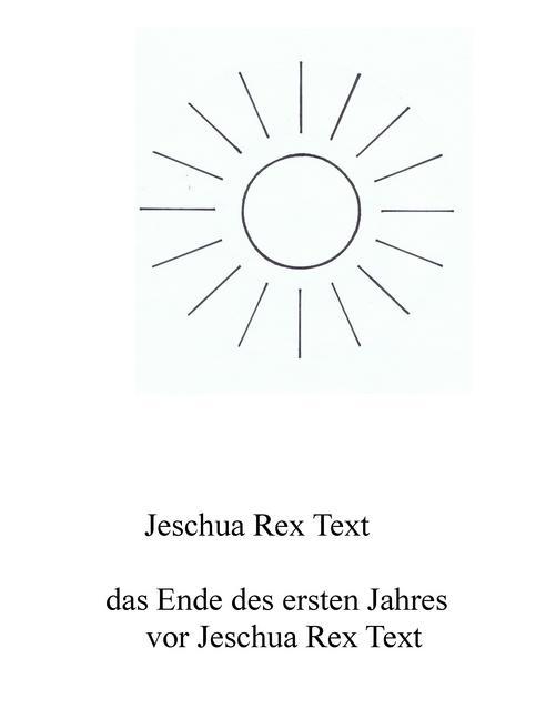 Das Ende des ersten Jahres vor Jeschua Rex Text main product photo
