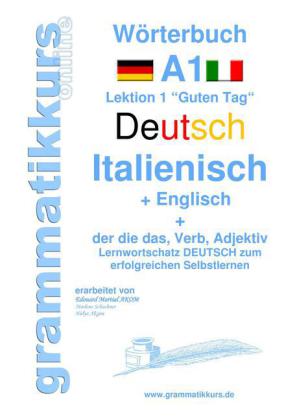 Wörterbuch Deutsch - Italienisch - Englisch Niveau A1