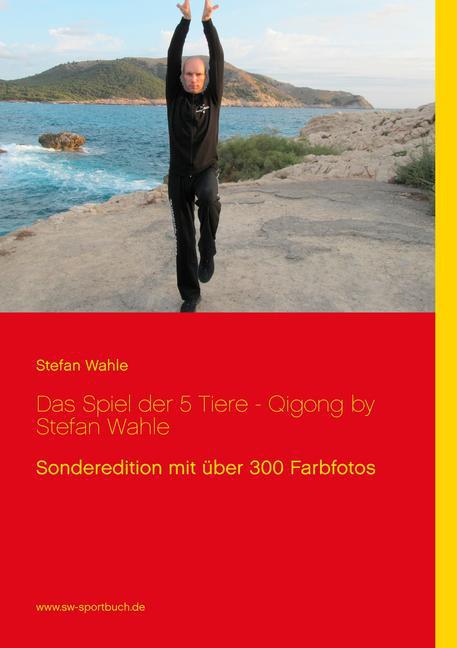 Das Spiel der 5 Tiere - Qigong by Stefan Wahle main product photo