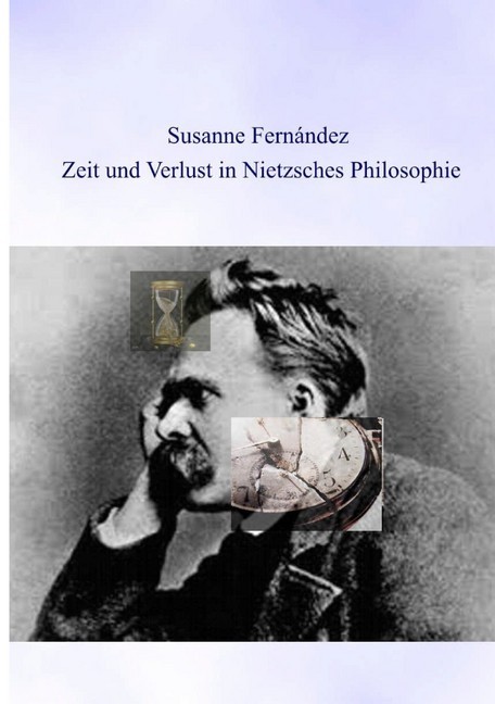 Zeit und Verlust in Nietzsches Philosophie main product photo