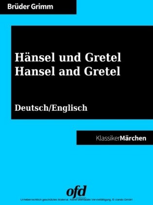 Hänsel und Gretel - Hansel and Gretel